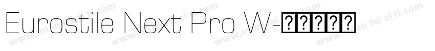 Eurostile Next Pro W字体转换